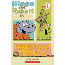 Hippo & Rabbit in Three Short Tales (Scholastic Re