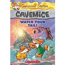 Scholastic Watch Your Tail! (Geronimo Stilton Cavemice #2)