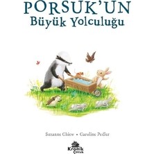 Seraç Porsuk’un Büyük Yolculuğu