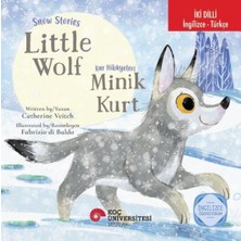 Seraç Snow Stories - Little Wolf: Kar Hikayeleri - Minik Kurt Ingilizce Öğreniyorum (Iki Dilli: Ingilizce-Türkçe)