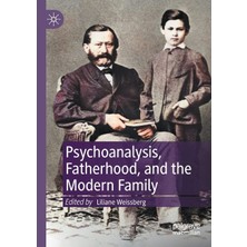 Belirtilmemiş Psychoanalysis, Fatherhood, And The