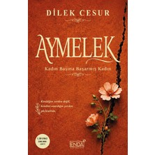 Enda Yayıncılık Aymelek Kadın Başına Başarmış Kadın -Dilek Cesur