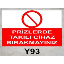 Baysan Yangın Prizlerde Takılı Cihaz Bırakmayınız