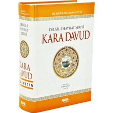Çelik Yayınevi Kara Davud: Delail-I Hayrat Şerhi