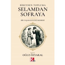 K-İletişim Yayınları Bireyden Topluma, Selamdan Sofraya