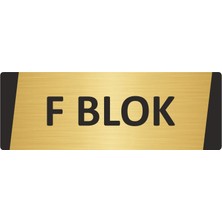 Özarslan Dizayn F Blok Metal Uyarı Levhası 10X20 cm Altın Renk