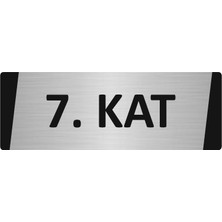 Özarslan Dizayn 7. Kat Metal Uyarı Levhası 7X20 cm Gümüş Renk