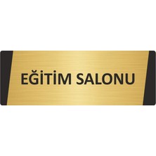 Özarslan Dizayn Eğitim Salonu Metal Uyarı Levhası 7X20 cm Altın Renk