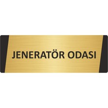Özarslan Dizayn Jeneratör Odası Metal Uyarı Levhası 10X20 cm Altın Renk