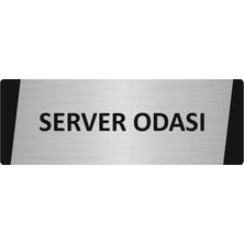 Özarslan Dizayn Server Odası Metal Uyarı Levhası 10X20 cm Gümüş Renk