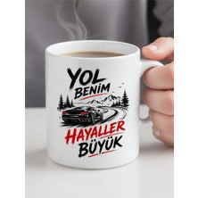 Kupa Bardak Fabrikası Yol Benim, Hayaller Büyük Temalı Baskılı Beyaz Porselen Kupa Bardak