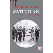 Toplumsal Dönüşüm Yayınları Vahşetin Cellatları Batılılar