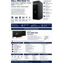 Dell Pro Max T2 Core Ultra 7 265K Rtx 2000 Ada 16GB 96GB Ram 1tb SSD 23.8" Fhd WIN11 Home FCT22507P662 Masaüstü Iş Istasyonu + Per4 USB Bellek