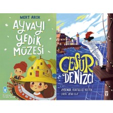 Timaş Çocuk Ayvayı Yedik Müzesi (Mert Arık) ve Cesur Denizci