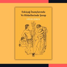 Eskiçağ Inançlarında ve Ritüellerinde Şarap