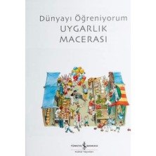 Dünyayı Öğreniyorum - Uygarlık Macerası