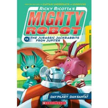 Scholastic Ricky Ricotta's Mighty Robot vs. The Jurassic Jack