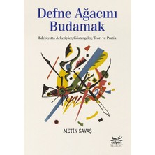 Defne Ağacını Budamak - Edebiyatta Arketipler, Göstergeler, Teori