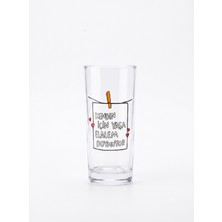 Palto Tasarım Kendin Için Yaşa Elalem Doymuyor Rakı Bardağı