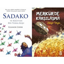 Beyaz Balina Yayınları Sadako ve Kağıttan Bir Turna Kuşu (Eleanor Coerr) ve Merkürde Karşılaşma