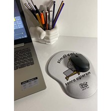 Şimdi Çalış Sonra Ağlarsın Bilek Destekli Mouse Pad