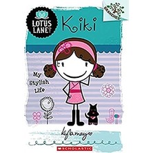Kiki: My Stylish Life (Lotus Lane 1) - Kyla May