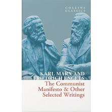 The Communist Manifesto & Other Selected Writings (Collins C)