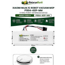 BataryaBank Mi Mijia 1c Robot Vacuum Mop P1904-4S1P-MM Uyumlu 14.4V 2600MAH Li-Ion Robot Süpürge Bataryası