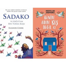 Beyaz Balina Yayınları Sadako ve Kağıttan Bir Turna Kuşu (Eleanor Coerr) ve Benim Adım Kuş Değil Ki
