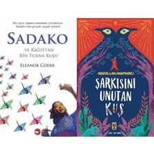Beyaz Balina Yayınları Sadako ve Kağıttan Bir Turna Kuşu (Eleanor Coerr) ve Şarkısını Unutan Kuş