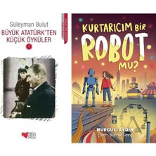 Can Yayınları Büyük Atatürk'ten Küçük Öyküler 1 (Süleyman Bulut) ve Kurtarıcım Bir Robot Mu?