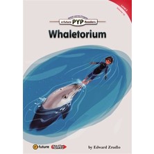 Nüans Publishing Whaletorium (PYP Readers.3)