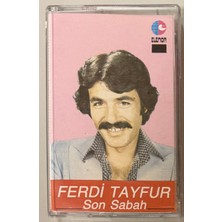 Elenor Ferdi Tayfur Son Sabah Kaset