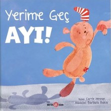Beta Kids Yerime Geç Ayı