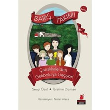 Kırmızı Kedi Çocuk Çanakkale Den Gelibolu Ya Geçiyor - Barış Takımı