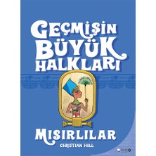 Geçmişin Büyük Halkları - Mısırlılar