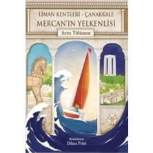Beta Kids Liman Kentleri - Çanakkale Mercan In Yelkenlisi