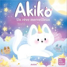 Auzou Akıko Un Reve Merveılleux