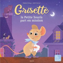 Auzou Grisette, La Petite Souris Part En Mission