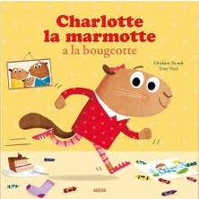 Auzou Charlotte La Marmotte A La Bougeotte