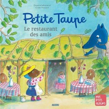 Auzou Petite Taupe, Le Restaurant Des Amis