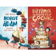 Timaş Çocuk Nohut Adam (Anıl Basılı) ve Büyümek Istemeyen Çocuk