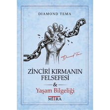 Mitra Yayınları Zinciri Kırmanın Felsefesi