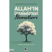 Çınaraltı Yayınları Allah'ın Üzerimizdeki Nimetleri