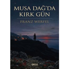 Gece Kitaplığı Musa Dağ'da Kırk Gün