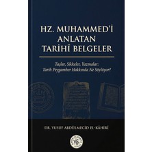 Hatem'ül Enbiya Yayınları Hz. Muhammed'i Anlatan Tarihî Belgeler
