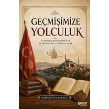 Gece Kitaplığı Geçmişimize Yolculuk