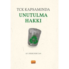 Nobel Bilimsel Eserler Tck Kapsamında Unutulma Hakkı