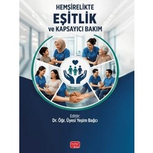 Nobel Bilimsel Eserler Hemşirelikte Eşitlik ve Kapsayıcı Bakım