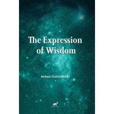 Paradigma Akademi Yayınları The Expression Of Wisdom